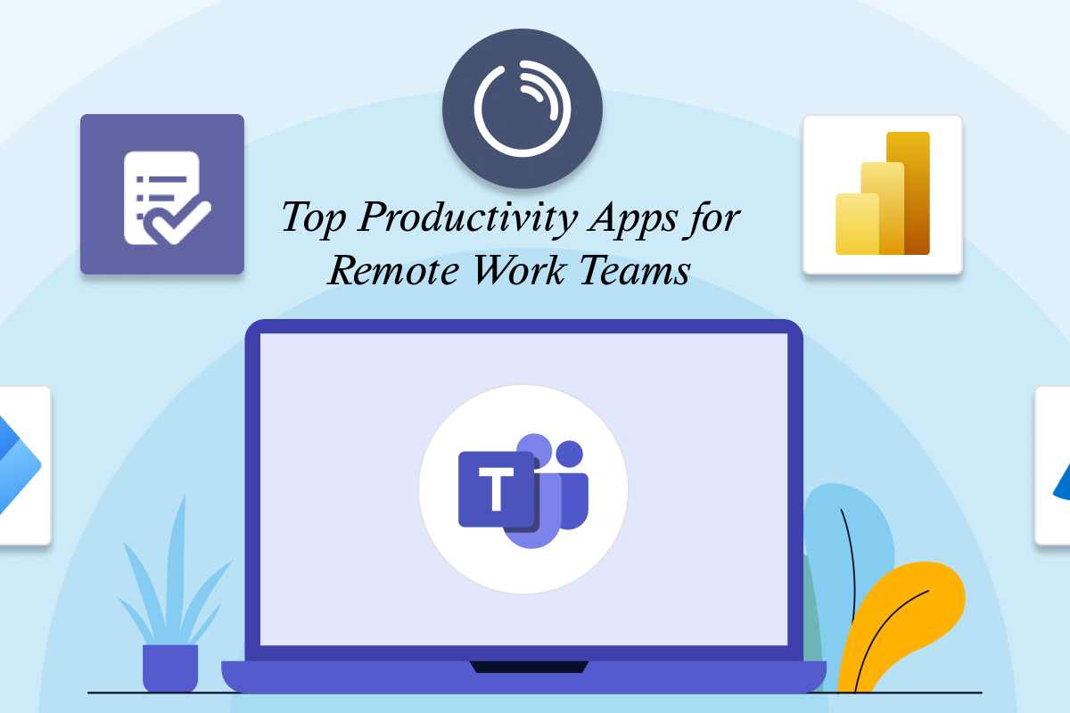 Top Productivity Apps for Remote Work Teams