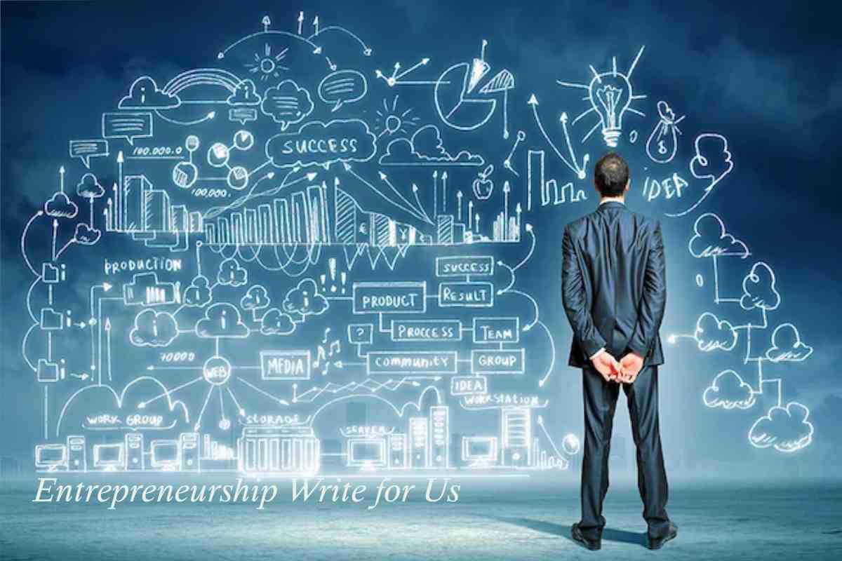 Entrepreneurship Write for Us
