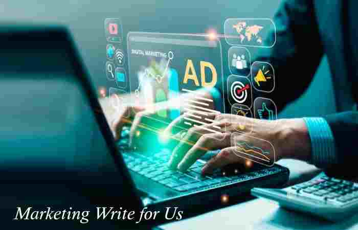 Marketing Write for Us