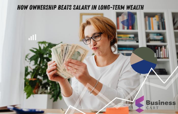 How Ownership Beats Salary in Long-Term Wealth