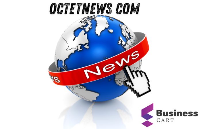 octetnews com: A Complete Guide to What It Is, How It Works