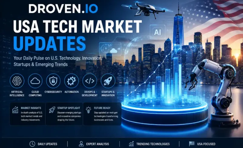 droven.io usa tech market updates: Latest U.S. Technology Trends & More